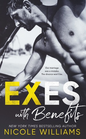 New Release & Review: Exes with Benefits by Nicole Williams