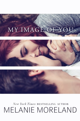 Review: My Image of You by Melanie Moreland