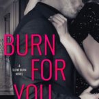 Review & Excerpt: Burn for You by J.T. Geissinger