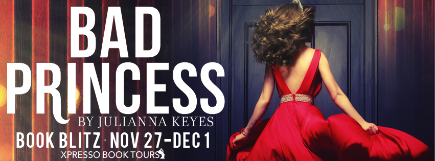 New Release Review & Giveaway: Bad Princess by Julianna Keyes