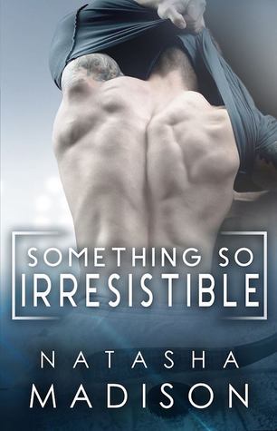 New Release & Review: Something So Irresistible by Natasha Madison