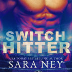 New Release Review: Switch Hitter by Sara Ney