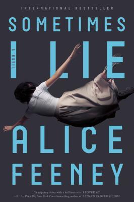 New Release Review: Sometimes I Lie by Alice Feeney
