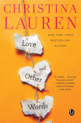 5 STARS and Top Fave for Love and Other Words by Christina Lauren