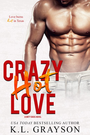 Review: Crazy Hot Love by K.L. Grayson