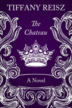 Review: The Chateau by Tiffany Reisz