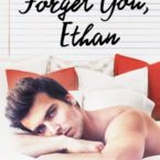 Review: Forget You, Ethan by Whitney G.