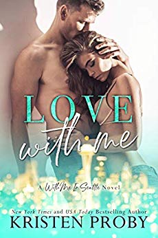 Love With Me by Kristen Proby 🏥 🐶