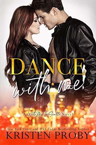 Dance with Me by Kristen Proby  🔥 💖