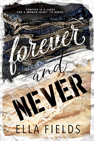5 🌟 for Forever and Never by Ella Fields