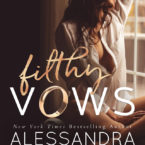 WOW! Filthy Vows by Alessandra Torre is a must read!