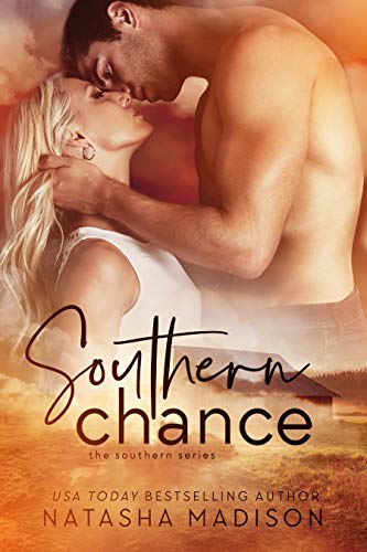 Southern Chance by Natasha Madison 💓