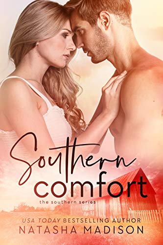 Southern Comfort by Natasha Madison 💖 🤠