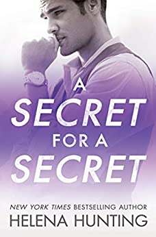 A Secret for a Secret by Helena Hunting 🏒  💓 ♟️