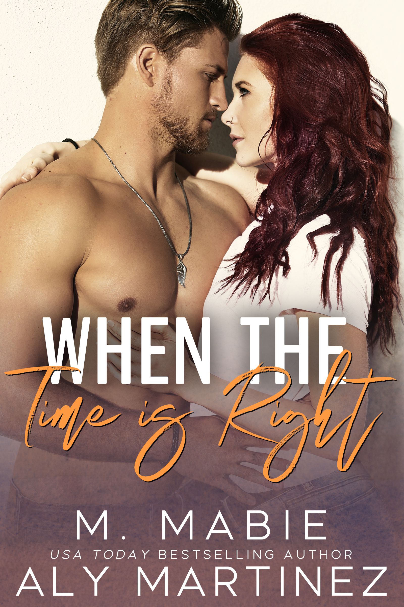 When the Time is Right by Aly Martinez  and M. Mabie 💞