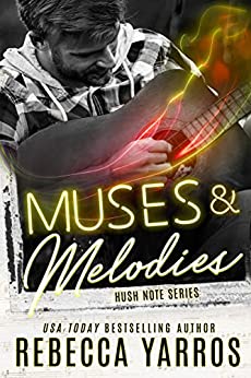Muses and Melodies by Rebecca Yarros 🎶 🎸
