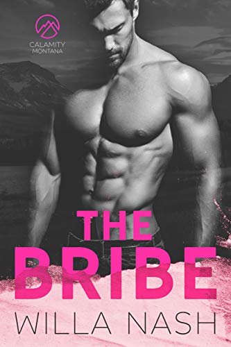 The Bribe by Willa Nash (Devney Perry) 🎶