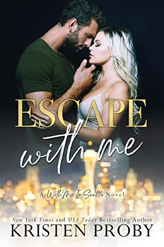 Escape with Me by Kristen Proby  🍺 💖  🍀