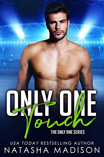 Only One Touch by Natasha Madison 🏒 💰 💖