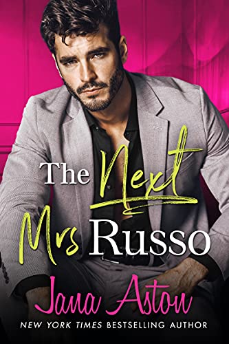 The Next Mrs. Russo by Jana Aston