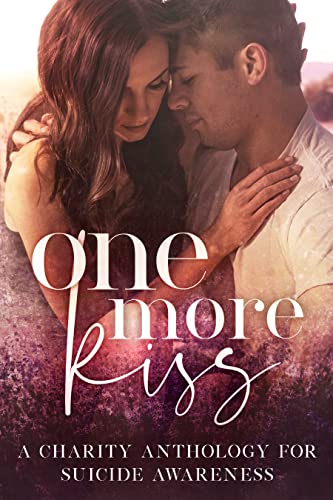 One More Kiss an anthology benefiting the Keith Milano Memorial Fund