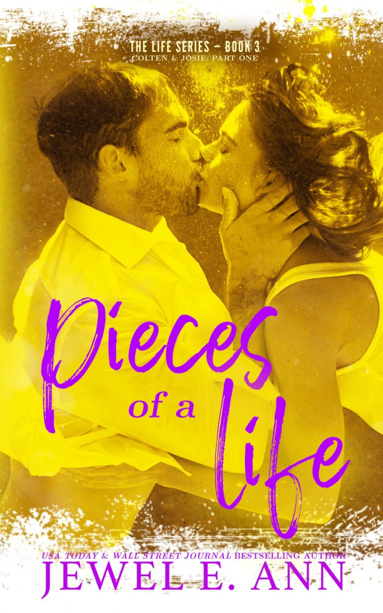 Pieces of a Life, book one of The Life Series by Jewel E. Ann