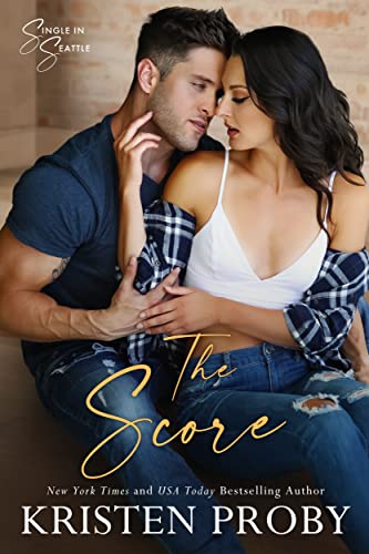 The Score: A Single in Seattle Novel  🏈